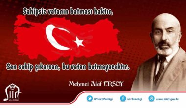 Siirt, İstiklal Marşı’nın Kabulü ve Mehmet Akif Ersoy’u anma etkinliklerine hazırlanıyor