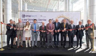 IMATECH-Endüstriyel Üretim Teknolojileri Fuarı kapılarını açtı