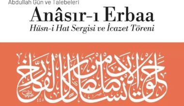 Fatih’te Abdullah Gün ve Talebeleri Anasır-ı Erbaa Hüsn-i Hat Sergisi açılacak